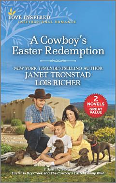 A Cowboy\'s Easter Redemption