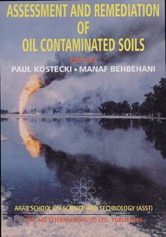 Assessments And Remediation Of Oil Contaminated Soils