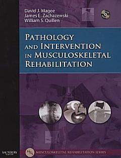 Pathology and Intervention in Musculoskeletal Rehabilitation