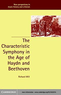 The Characteristic Symphony in the Age of Haydn and Beethoven