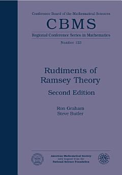 Rudiments of Ramsey Theory