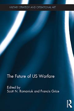 The Future of US Warfare