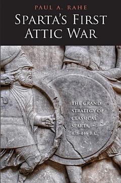 Sparta\'s First Attic War