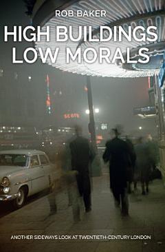 High Buildings, Low Morals