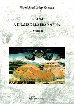 España a finales de la Edad Media. 2. Sociedad.