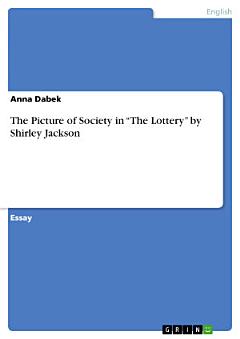 The Picture of Society in “The Lottery” by Shirley Jackson