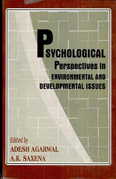 Psychological Perspectives in Environmental and Developmental Issues