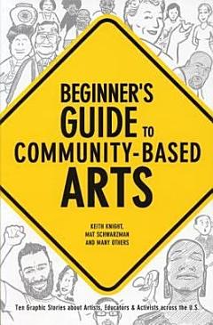 Beginner\'s Guide to Community-based Arts