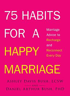 75 Habits for a Happy Marriage