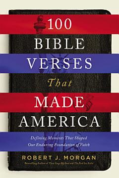 100 Bible Verses That Made America