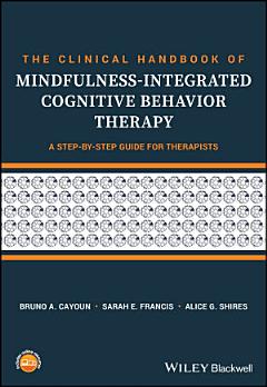 The Clinical Handbook of Mindfulness-integrated Cognitive Behavior Therapy