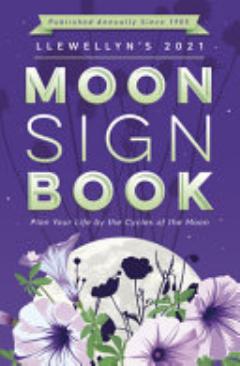 Llewellyn\'s 2021 Moon Sign Book