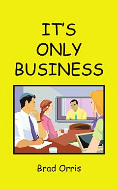 It\'s Only Business