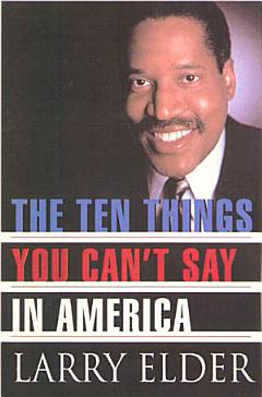 The Ten Things You Can\'t Say In America