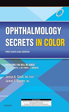 Ophthalmology Secrets in Color: First South Asia Edition - E-Book