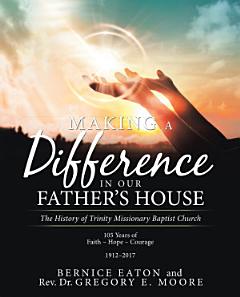 Making a Difference in Our Father’s House