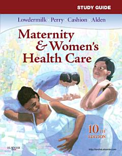 Study Guide for Maternity & Women\'s Health Care - E-Book