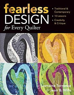 Fearless Design For Every Quilter