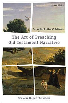 The Art of Preaching Old Testament Narrative