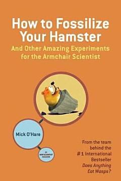 How to Fossilize Your Hamster