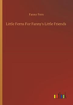 Little Ferns For Fanny\'s Little Friends