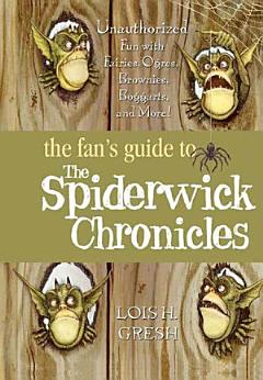 The Fan\'s Guide to The Spiderwick Chronicles