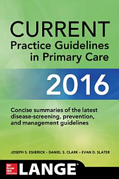 CURRENT Practice Guidelines in Primary Care 2016