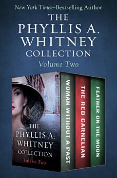 The Phyllis A. Whitney Collection Volume Two