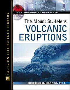 The Mount St. Helens Volcanic Eruptions