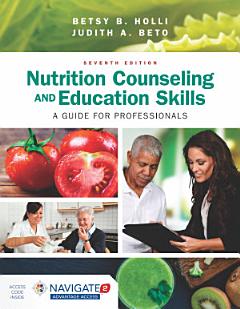 Nutrition Counseling and Education Skills: A Guide for Professionals