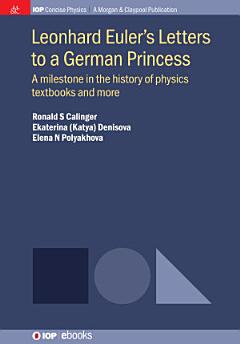 Leonhard Euler\'s Letters to a German Princess