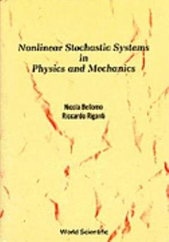 Nonlinear Stochastic Systems in Physics and Mechanics