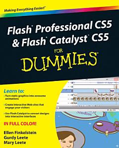 Flash Professional CS5 and Flash Catalyst CS5 For Dummies