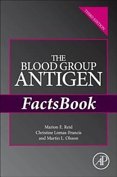 The Blood Group Antigen FactsBook