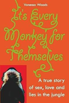 It\'s Every Monkey For Themselves