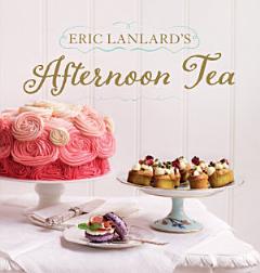 Eric Lanlard\'s Afternoon Tea