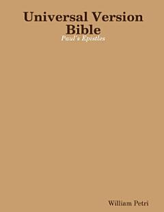 Universal Version Bible Paul\'s Epistles