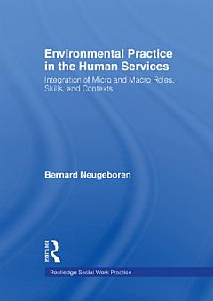 Environmental Practice in the Human Services