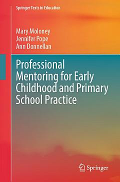 Professional Mentoring for Early Childhood and Primary School Practice