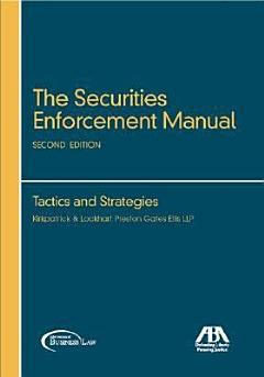 The Securities Enforcement Manual