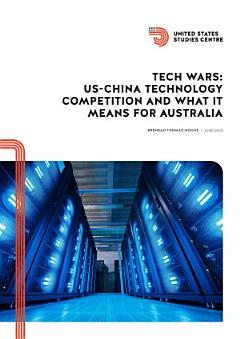 Tech Wars: US-China Technology Competition and What it Means for Australia