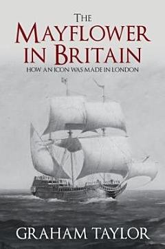 The Mayflower in Britain