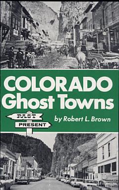 Colorado Ghost Towns