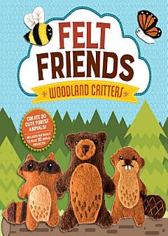 Felt Friends Woodland Critters