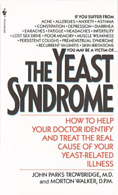 The Yeast Syndrome