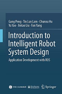 Introduction to Intelligent Robot System Design