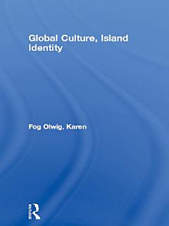 Global Culture, Island Identity