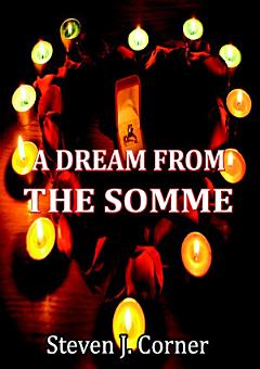 A DREAM FROM THE SOMME