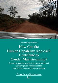 How Can the Human Capability Approach Contribute to Gender Mainstreaming?