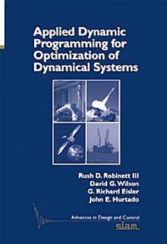 Applied Dynamic Programming for Optimization of Dynamical Systems